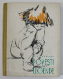 POVESTI SI LEGENDE de J. VILLAFANE , ILUSTRATII de FLORICA CORDESCU , 1957