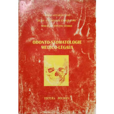 ODONTO-STOMATOLOGIE MEDICO-LEGALA-VASILE ASTAROSTOAIE, JEAN-FRANCOISE CHASSAGNE, SORANA COTUTIU DO