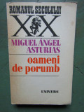 OAMENI DE PORUMB - MIGUEL ANGEL AUSTURIAS