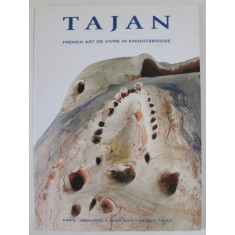 TAJAN , FRENCH ART DE VIVRE IN KNIGHTSBRIDGE , CATALOG DE LICITATIE , 4 AVRIL 2018