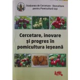 CERCETARE, INOVARE SI PROGRES IN POMICULTURA IESEANA-GELU CORNEANU SI COLAB.-249156