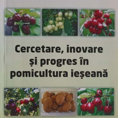 CERCETARE, INOVARE SI PROGRES IN POMICULTURA IESEANA-GELU CORNEANU SI COLAB.