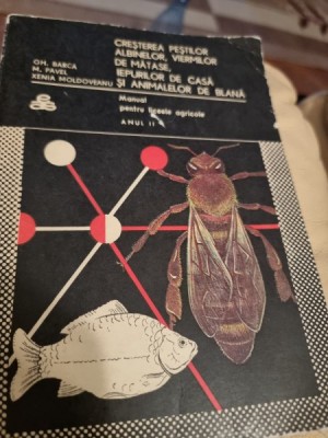 Gh. Barca, M. Pavel, Xenia Moldoveanu - Cresterea Pestilor, albinelor, viermilor de matase, iepurilor de casa si animalelor de blana foto
