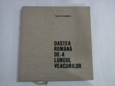 OASTEA ROMANA DE-A LUNGUL VEACURILOR foto