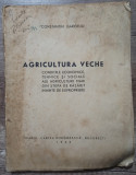 Agricultura veche - Constantin Garofild// 1943