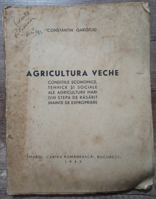 Agricultura veche - Constantin Garofild// 1943 foto