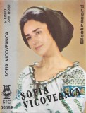 Sofia Vicoveanca - Bădiță Din Voitinelu - Caseta Audio Electrecord - Stare Foarte Buna