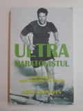 ULTRA MARATONISTUL de DEAN KARNAZES , 2013