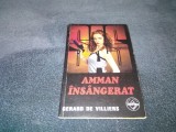 GERARD DE VILLIERS - AMMAN INSANGERAT