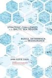 Strategic Challenges in the Baltic Sea Region: Russia, Deterrence, and Reassurance