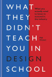 What They Didn&#039;t Teach You in Design School | Phil Cleaver