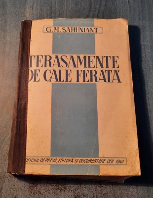 Terasamente de cale ferata G. M. Sahuniant foto