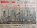 Cumpara ieftin Ziarul ROMANIA LIBERA, 25 AUGUST, 1963 *** SARBATORIREA ZILEI DE 23 AUGUST