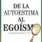 de la Autoestima Al Ego