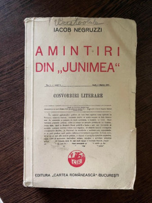 Iacob Negruzzi Amintiri din &amp;bdquo;Junimea&amp;rdquo; (1947) foto