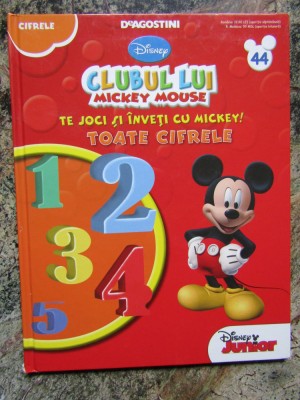 CLUBUL LUI MICKEY MOUSE - TE JOCI SI INVETI CU MICKEY ! TOATE CIFRELE , 2013 foto