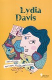 Defalcare. Aproape nicio amintire | Lydia Davis