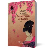 Dansatoarea de Kabuki - Humanitas Fiction