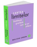 Cumpara ieftin Cartea limitelor. Stabileste granitele care te vor elibera/Melissa Urban