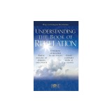 Understanding the Book of Revelation: Ways to Interpret Revelation