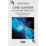 Cumpara ieftin Cine suntem si cum am ajuns aici, David Reich, Corint