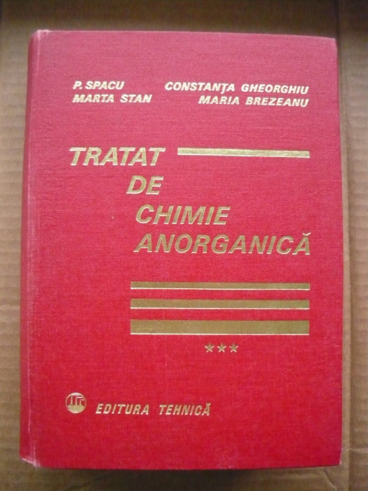 TRATAT DE CHIMIE ANORGANICA - volumul III - 1978