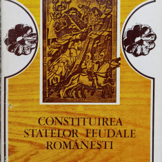 Constituirea Statelor Feudale Romanesti - Nicolae Stoicescu ,558275