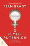 Cumpara ieftin O Femeie Puternica, Fern Brady - Editura Nemira