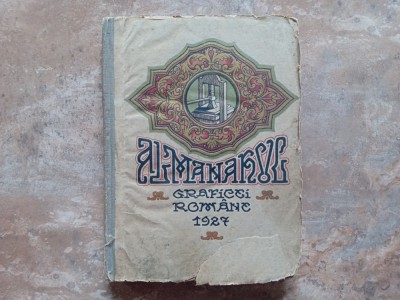 ALMANAHUL GRAFICEI ROMANE ,1927 foto