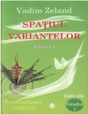 Spatiul variantelor. Transurfingul realitatii | Vadim Zeland, Dharana