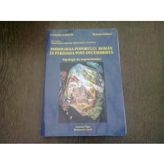 PSIHOLOGIA POPORULUI ROMAN IN PERIOADA POST-DECEMBRISTA - CORNELIU SOFRONIE