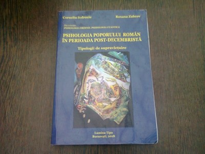 PSIHOLOGIA POPORULUI ROMAN IN PERIOADA POST-DECEMBRISTA - CORNELIU SOFRONIE foto