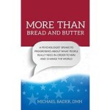 More Than Bread and Butter