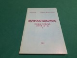 MONARHI EUROPENI *MARILE MODELE * 1848-1914 / VOL. I / ION BULEI /1997 * K