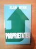 Proprietatea Alan Ryan