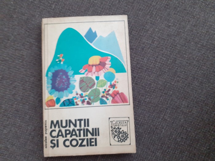 Muntii Capatinii si Coziei Nicolae Popescu