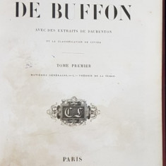 OEUVRES COMPLETES DE BUFFON, AVEC DES EXTRAITS DE DAUBENTON, TOM I - PARIS, 1853