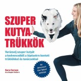 Szuper kutyatr&uuml;kk&ouml;k - Sara Carson