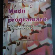 Medii De Programare - Ana Grama, Al. Tugui, Marin Fotache, Florin Dumitr,547002