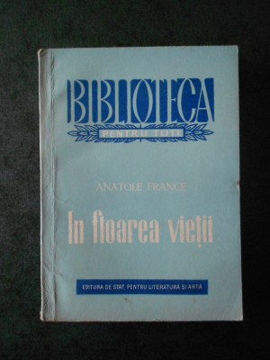 Anatole France - In floarea vietii foto