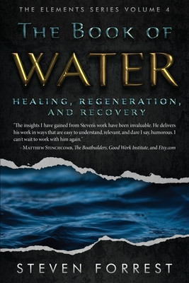 The Book of Water: Healing, Regeneration and Recovery foto