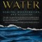 The Book of Water: Healing, Regeneration and Recovery