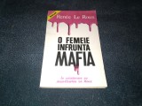 RENEE LE ROUX - O FEMEIE INFRUNTA MAFIA