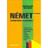 N&eacute;met felsőfok&uacute; &iacute;r&aacute;sbeli gyakorl&oacute;k&ouml;nyv - &Uacute;j helyes&iacute;r&aacute;ssal - &Uacute;j helyes&iacute;r&aacute;ssal - P&eacute;ntek Bernadett