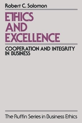 Ethics and Excellence: Cooperation and Integrity in Business foto