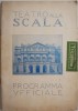 Teatro alla Scala. Stagione MCMXXVII &ndash; MCMXXVIII (1927-1928). Programma ufficiale