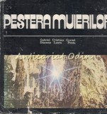 Cumpara ieftin Pestera Muierilor - Gabriel Diaconu, Cristian Lascu, Cornel Ponta, 1980, Bucuresti, Romana, Engleza, Franceza, Germana
