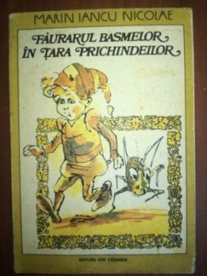 Faurarul basmelor in tara prichindeilor- Marin Iancu Nicolae foto