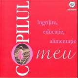 Copilul meu Nana Boerescu Carti Parenting Carti Vedete House of Guides Carti