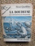 La Boudeuse - Henri Queffelec
